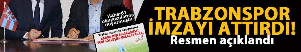 Trabzonspor'dan flaş açıklama! İmzalar atıldı