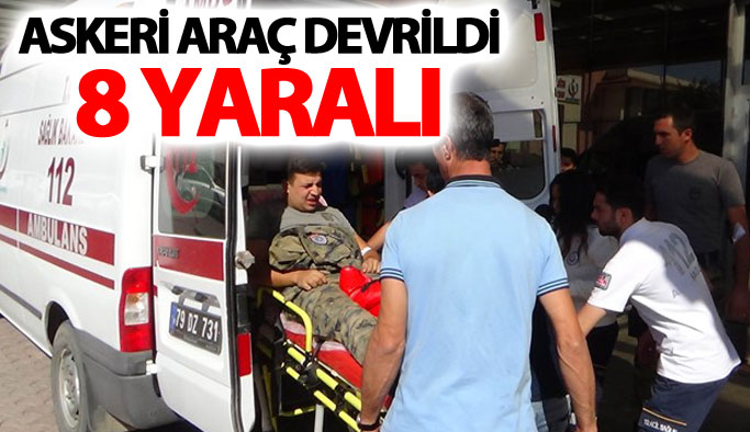 Askeri araç devrildi: 8 yaralı
