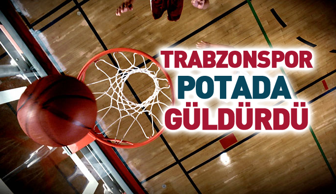 Trabzonspor potada bu kez güldürdü