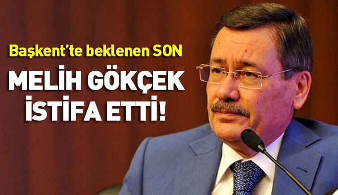 Ankara'da Melih Gökçek devri sona erdi...! Melih Gökçek istifa etti