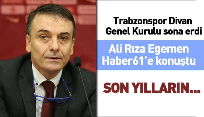 Egemen: Herkes sağduyulu yaklaştı