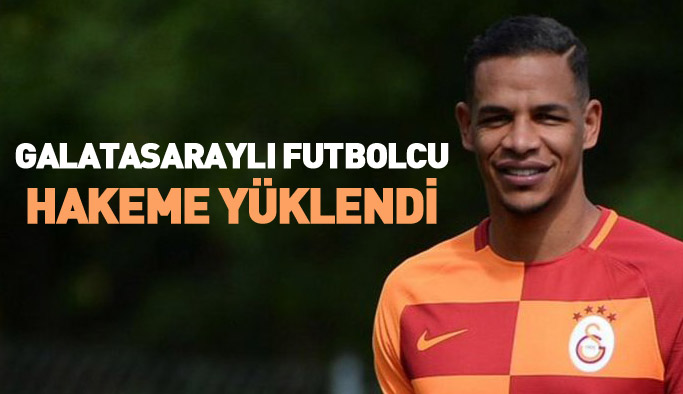 Galatasaraylı futbolcu hakeme yüklendi