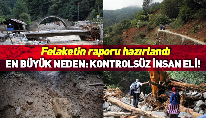 Rize'deki sel ve heyelanların raporu hazırlandı
