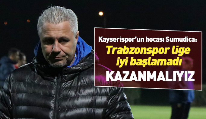 Sumudica: Trabzonspor lige iyi başlayamadı