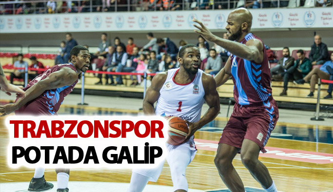 Trabzonspor potada galip