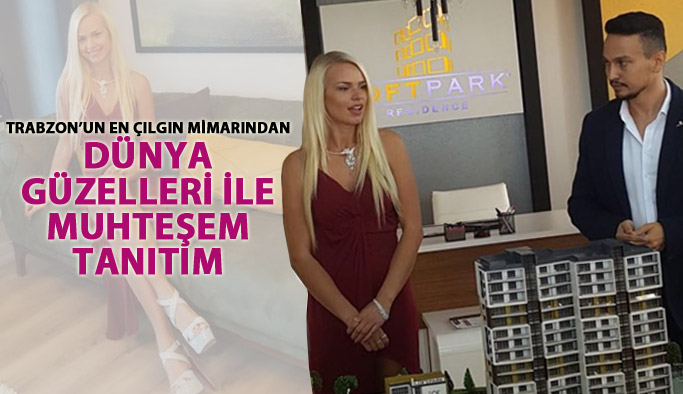 Dünya güzelleri ile muhteşem tanıtım