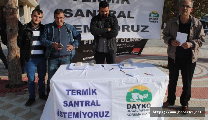 Termik santrale karşı imza kampanyası başlattılar