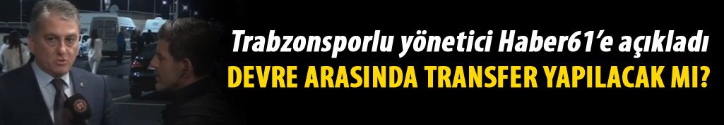 Trabzonspor devre arasında transfer yapacak mı?