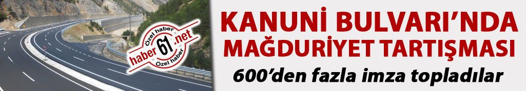 Trabzon’da Kanuni Bulvarı’nda mağduriyet tartışması