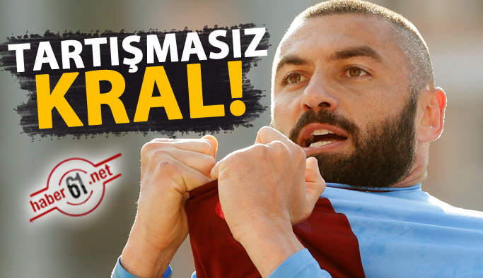 Tartışmasız kral Burak!
