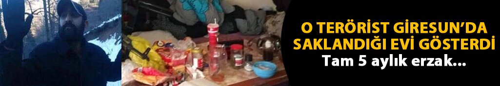 Giresun'da teröritlerin kaldığı ev belirlendi!