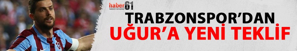 Trabzonspor Uğur Demirok'a teklif yaptı!