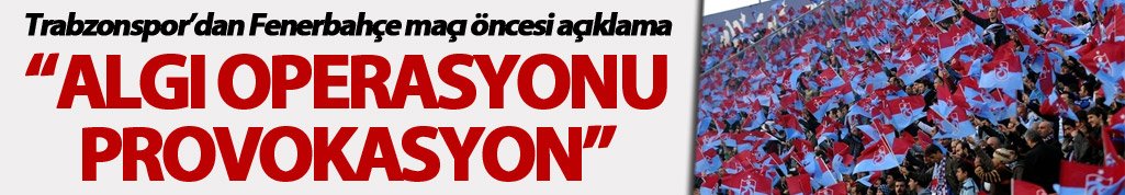 Trabzonspor: Malum çevreler...