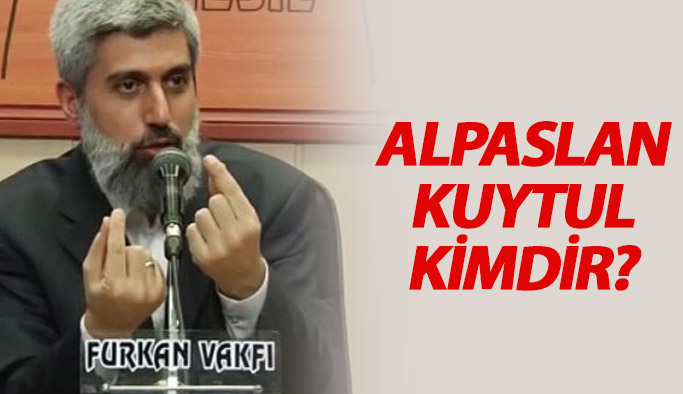 Alpaslan Kuytul kimdir?Alpaslan Kuytul gözaltında