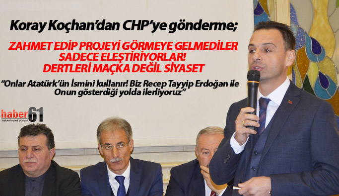 Koray Koçhan’dan CHP’ye gönderme