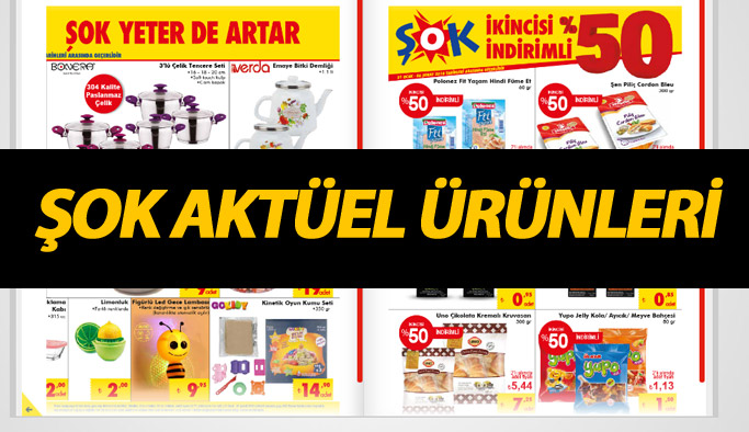 Şok Aktüel Ürünlerle haftanın fırsatları - 31 Ocak 6 Şubat Şok Market indirimleri