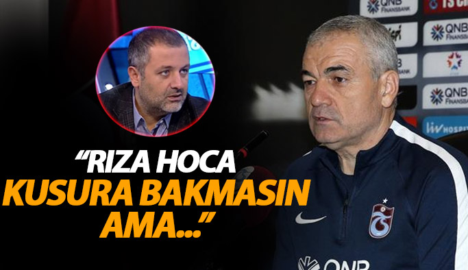 Mehmet Demirkol: "Rıza hoca kusura bakmasın..."