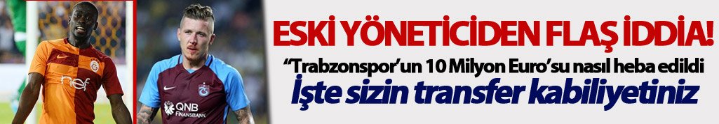 Eski yöneticiden Trabzonspor yönetiminde transfer göndermesi