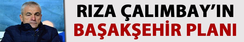 Çalımbay'ın Başakşehir planı