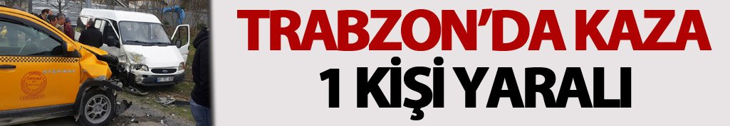 Trabzon Çaykara’da İki Araç Çarpıştı: 1 Yaralı