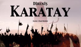 Direniş Karatay - Son Selçuklu kahramanı yarın vizyona giriyor - Bu hafta vizyona girecek filmler