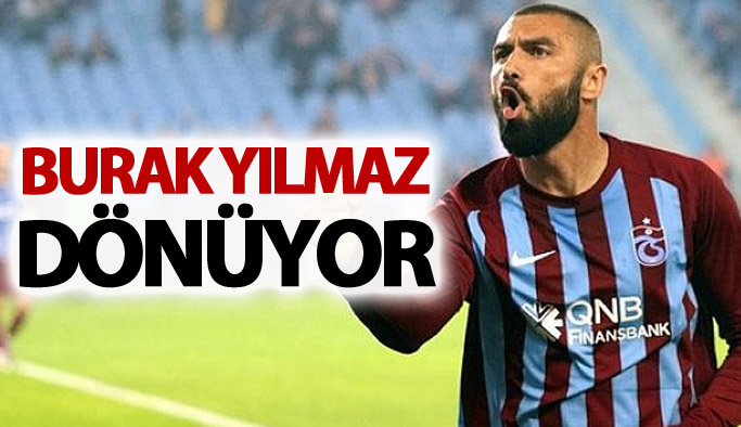 Kart cezası bitti! Burak Yılmaz dönüyor