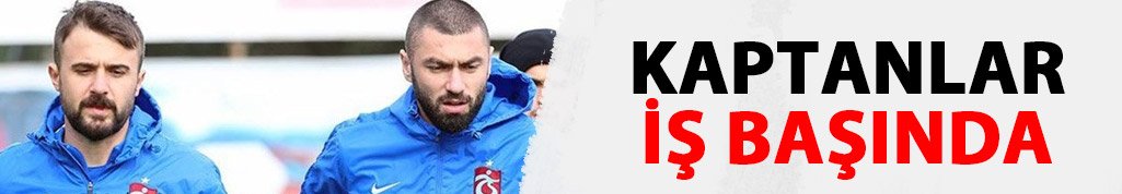 Trabzonspor'da kaptanlar iş başında