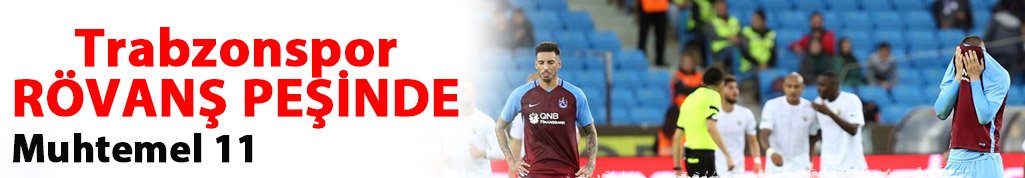 Trabzonspor'un Akhisar'dan rövanşı almanın peşinde. 11 Mart 2018