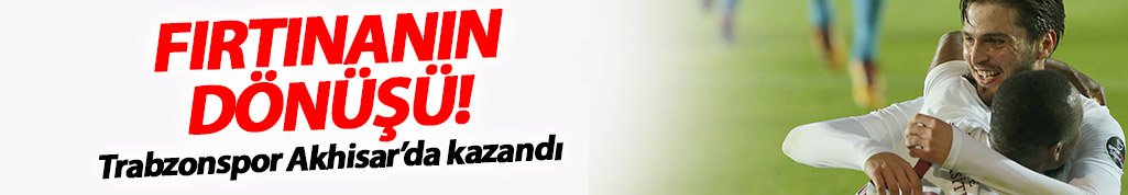 Trabzonspor Akhisar'ı rahat geçti!
