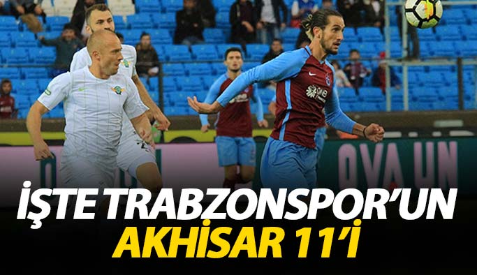 Trabzonspor’un Akhisarspor Maçı Kadrosu Belli Oldu