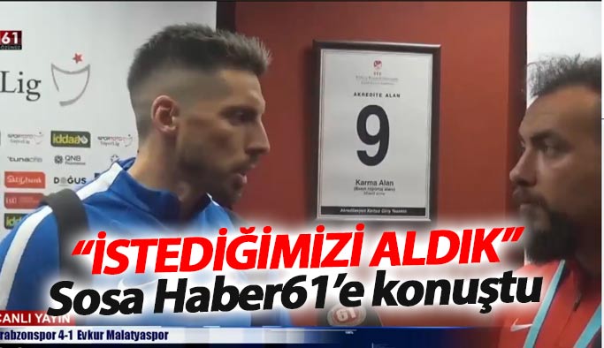 Sosa: İstediğimizi aldık