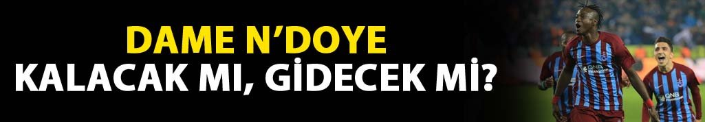 "N'doye ile sözleşme imzalansın"