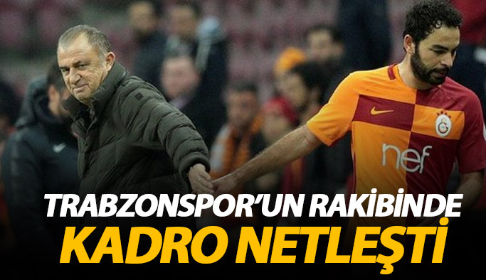 Trabzonspor'un rakibinde kadro netleşti