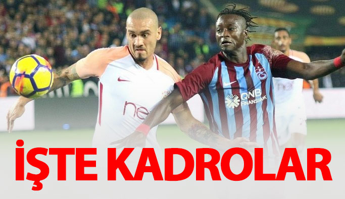İşte Galatarasaray Trabzonspor maçının 11'leri