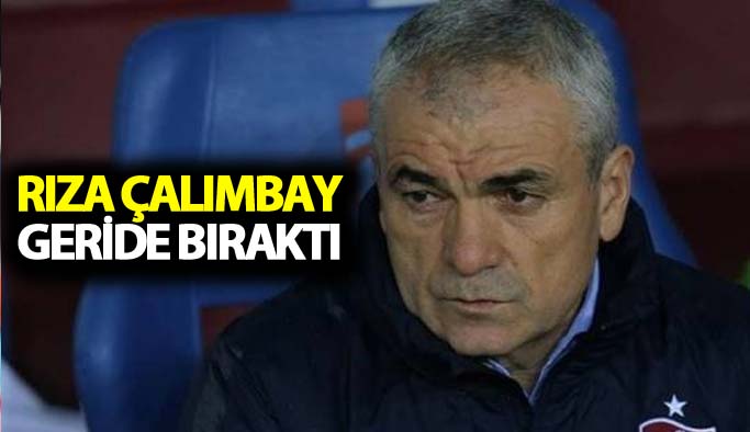 Rıza Çalımbay geride bıraktı