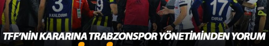 Trabzonspor'dan flaş açıklama: Politik karar