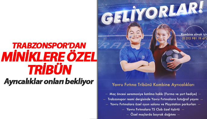 Trabzonspor tribününde yavru fırtına tribünü