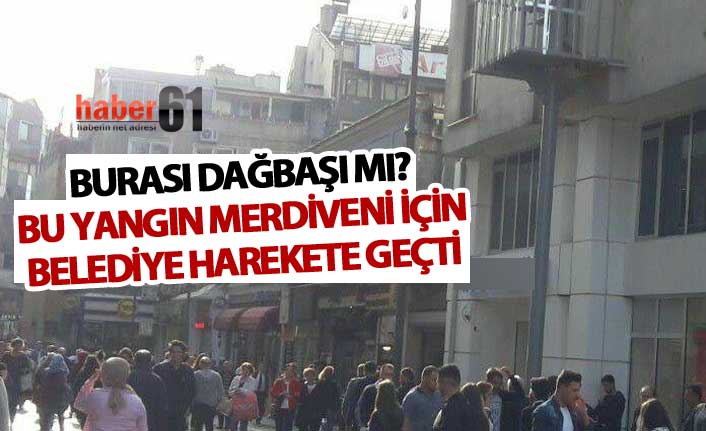 Trabzon'daki yangın merdiveni için belediye harekete geçti