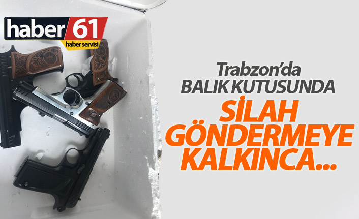Trabzon'da balık kutusunda silah yakalandı!