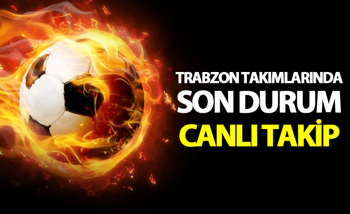 Spor Toto 3. Lig'de Trabzon takımlarının maçları ve sonuçlar. 29 Nisan 2018