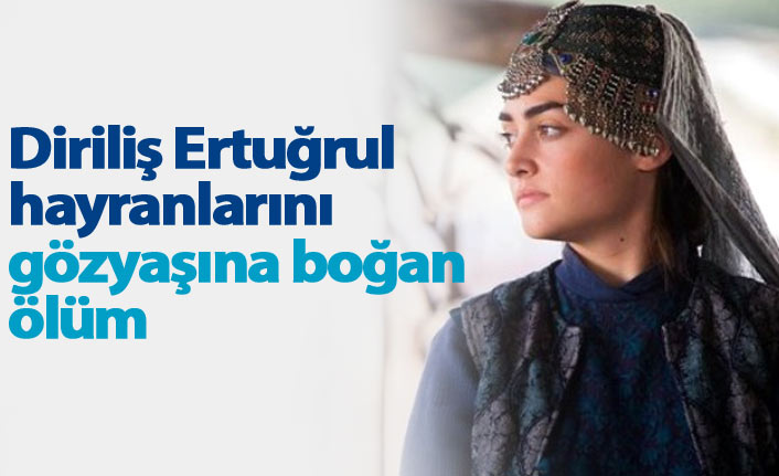 Diriliş Ertuğrul'da Halime Hatun'un ölümü gözyaşlarına boğdu!