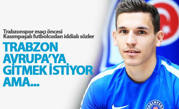 "Trabzonspor'dan puan alacağız"