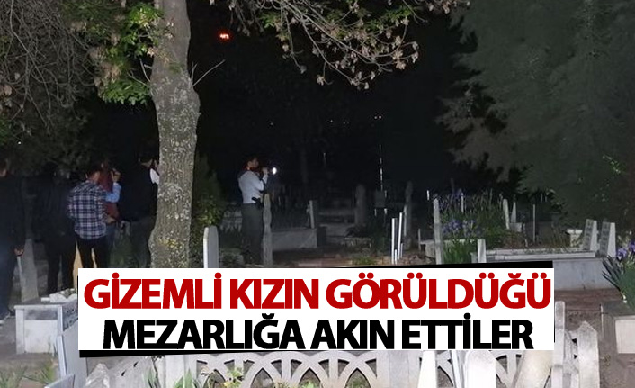 Gizemli kızın görüldüğü mezarlığa akın ettiler