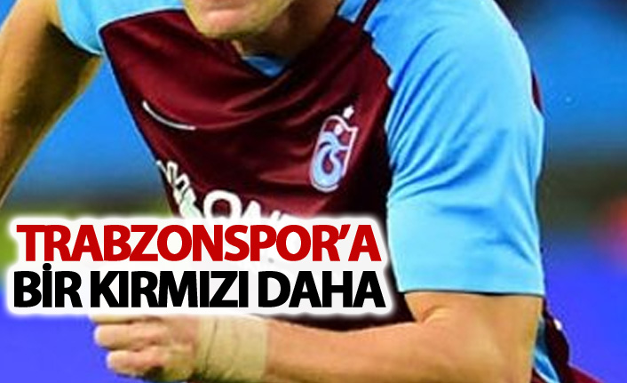 Trabzonspor'a bir kırmızı daha
