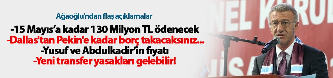 Ağaoğlu: Dallas'tan Pekin'e borç takmışsınız!