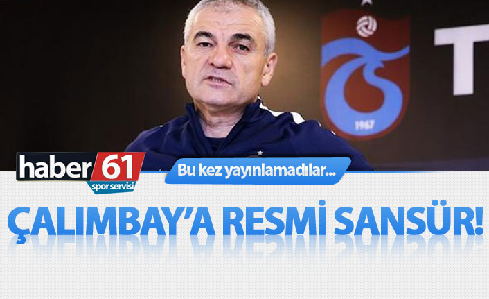 Çalımbay'a sansür