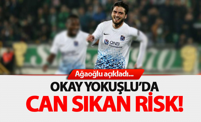 Okay Yokuşlu'da can sıkan risk!