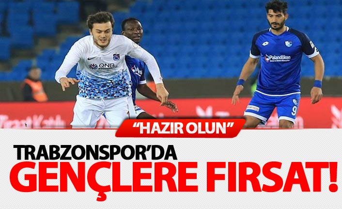 Trabzonspor'un gençlerine fırsat
