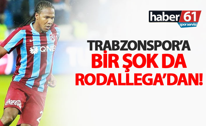Trabzonspor'a bir şok da Rodallega'dan