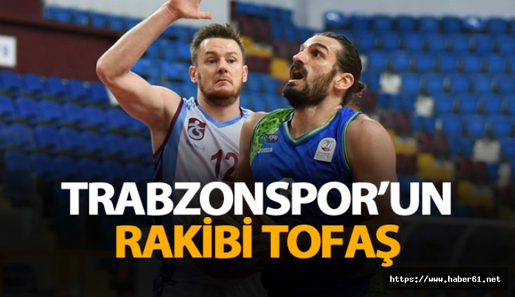 Trabzonspor'un rakibi TOFAŞ